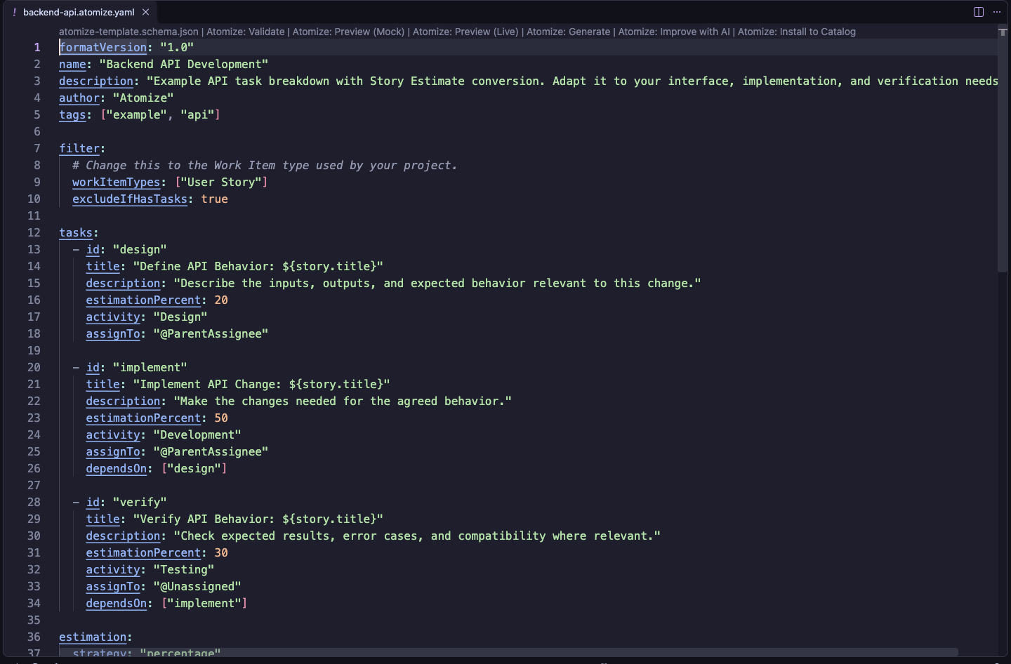 VS Code authoring a built-in Atomize YAML File with YAML syntax highlighting, Atomize CodeLens actions, and the Template filter and task definitions visible.